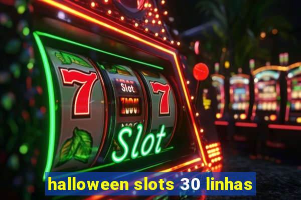 halloween slots 30 linhas